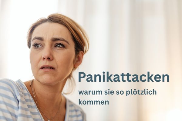 Panikattacken - warum sie so plötzlich kommen